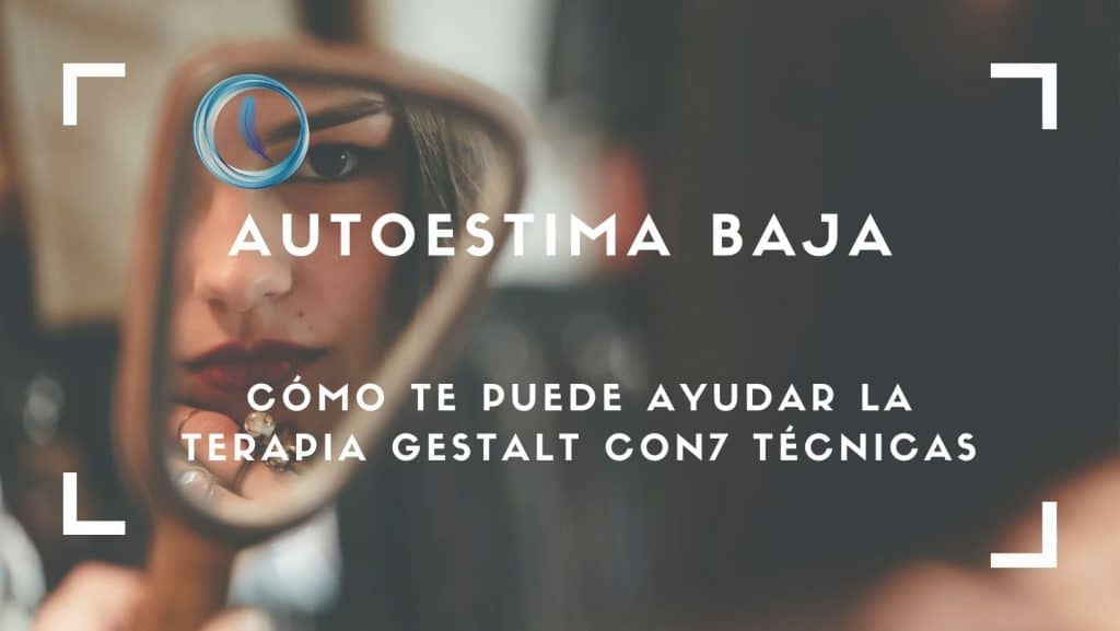 Autoestima Baja Terapia Gestalt