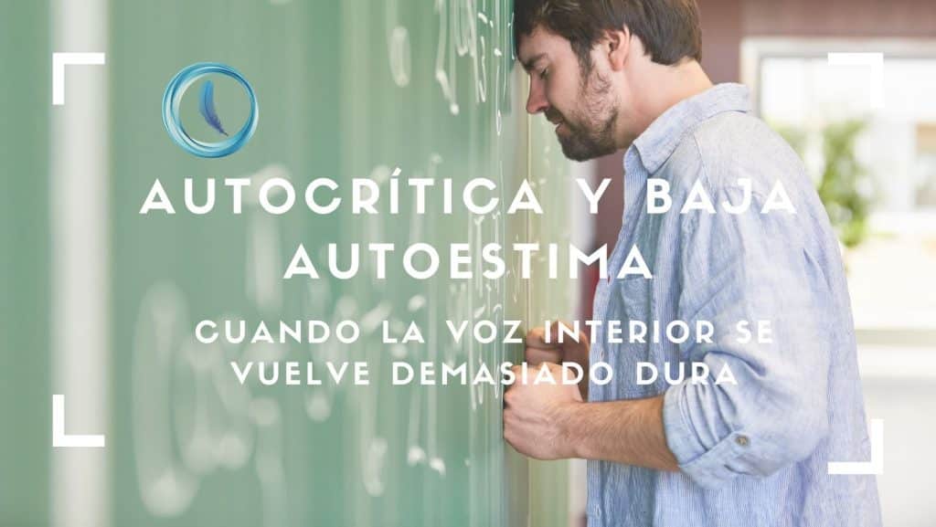 Autocritica y baja autoestima